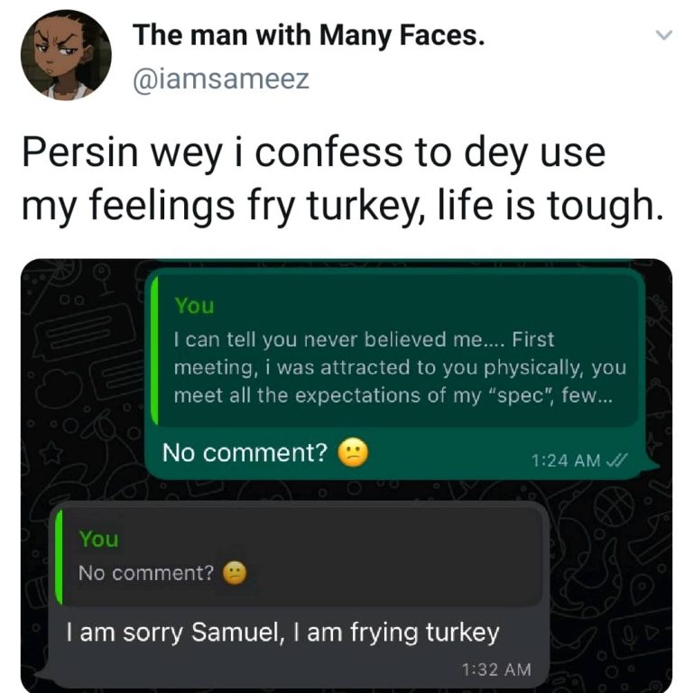 Person Wey I Confess To Dey Use My Feelings Fry Turkey – Heartbroken Man Shares Response He Received From A Woman | MarvelTvUpdates