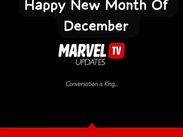 Happy New Month Of December To All Our Readers | MarvelTvUpdates